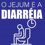 Diarreia no Jejum Intermitente - O que pode ser?