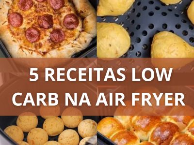 5 receitas low carb air fryer