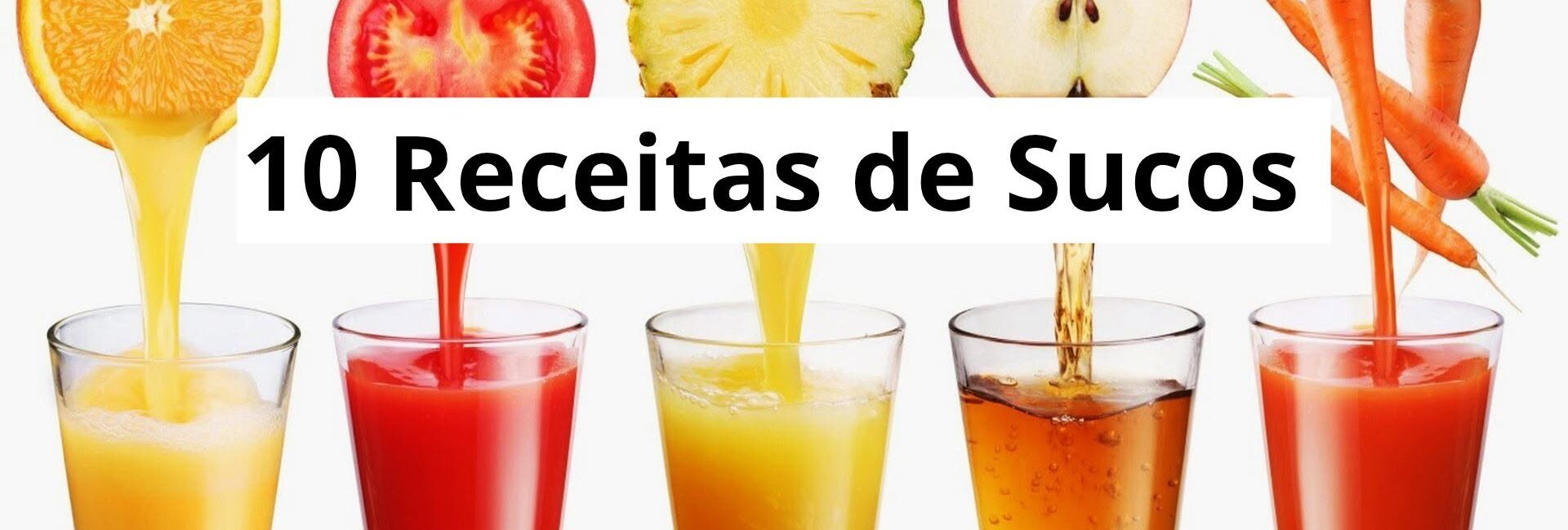 10 Receitas de Sucos - Refrescantes e saudáveis!!!