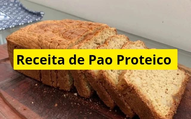 Receita de Pão Proteico Fácil